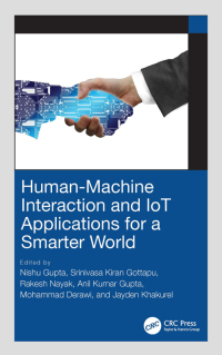 Cover image: Human-Machine Interaction and IoT Applications for a Smarter World 1st edition 9781032215228