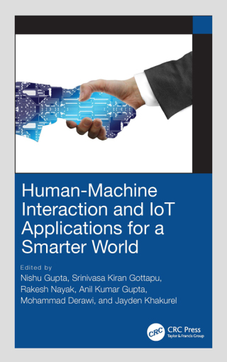 Cover image: Human-Machine Interaction and IoT Applications for a Smarter World 1st edition 9781032215235