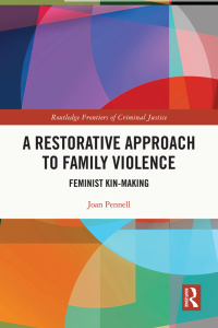 Cover image: A Restorative Approach to Family Violence 1st edition 9780367615253