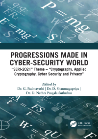 صورة الغلاف: Progressions made in Cyber-Security World 1st edition 9781003302384