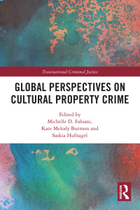 Titelbild: Global Perspectives on Cultural Property Crime 1st edition 9780367423575