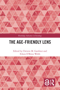 Cover image: The Age-friendly Lens 1st edition 9781032218052