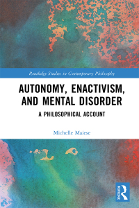 Cover image: Autonomy, Enactivism, and Mental Disorder 1st edition 9781032004235