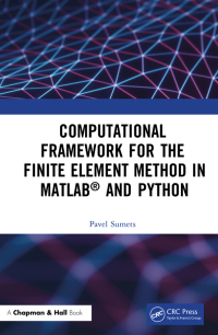 Imagen de portada: Computational Framework for the Finite Element Method in MATLAB® and Python 1st edition 9781032209258