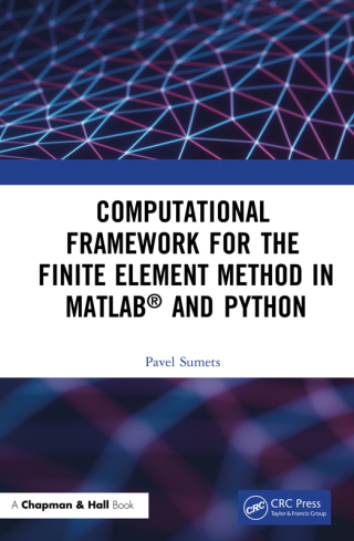 Imagen de portada: Computational Framework for the Finite Element Method in MATLAB® and Python 1st edition 9781032209272