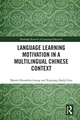 Cover image: Language Learning Motivation in a Multilingual Chinese Context 1st edition 9781032301907