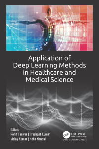 Cover image: Application of Deep Learning Methods in Healthcare and Medical Science 1st edition 9781774911211