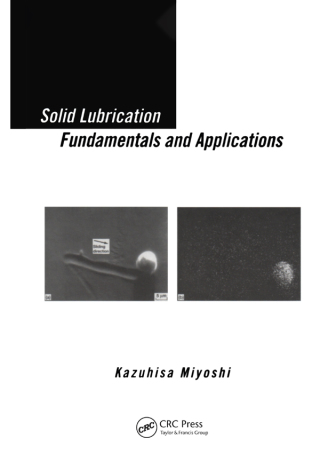 Cover image: Solid Lubrication Fundamentals and Applications 1st edition 9780367455118