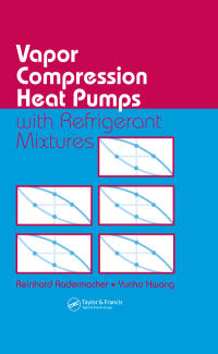 Imagen de portada: Vapor Compression Heat Pumps with Refrigerant Mixtures 1st edition 9780849334894