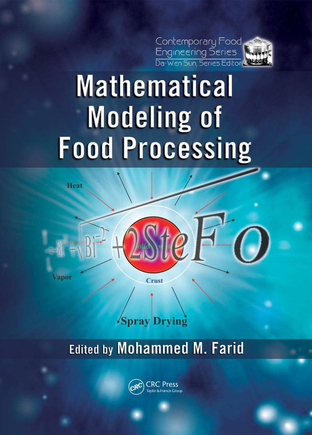 Mathematical Modeling of Food Processing 1st Edition