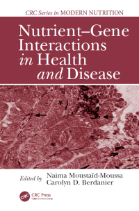 Cover image: Nutrient-Gene Interactions in Health and Disease 2nd edition 9780849322167