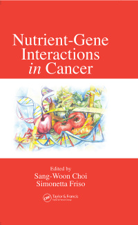Cover image: Nutrient-Gene Interactions in Cancer 1st edition 9780367453855