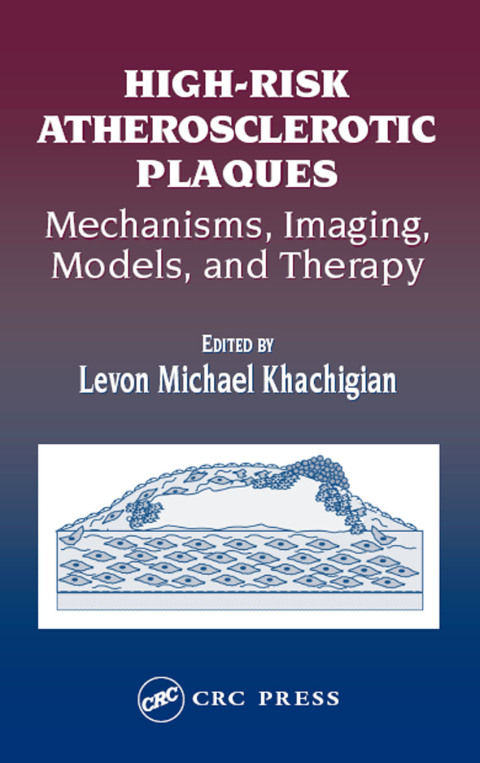 High-Risk Atherosclerotic Plaques: Mechanisms, Imaging, Models, and Therapy, 1st Edition - FULL INSTANT DOWNLOAD | PDF DOCX EPUB