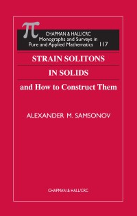 Immagine di copertina: Strain Solitons in Solids and How to Construct Them 1st edition 9780367455408