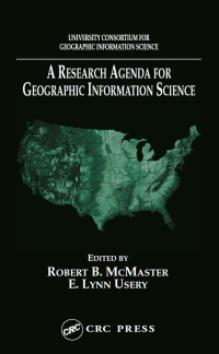 Cover image: A Research Agenda for Geographic Information Science 1st edition 9780849327285