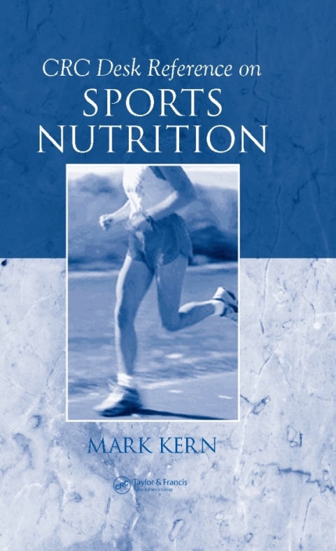 CRC Desk Reference on Sports Nutrition, 1st Edition - FULL INSTANT DOWNLOAD | PDF DOCX EPUB