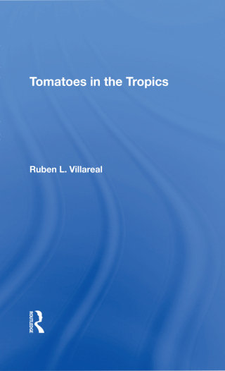 Cover image: Tomatoes In The Tropics 1st edition 9780367274443