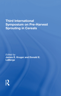 Cover image: Third International Symposium On Preharvest Sprouting In Cereals 1st edition 9780367274337