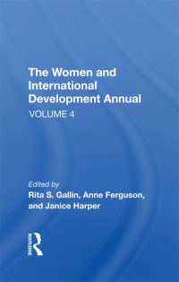 Cover image: The Women And International Development Annual, Volume 4 1st edition 9780367274191