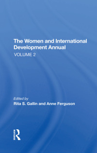 Immagine di copertina: The Women And International Development Annual, Volume 2 1st edition 9780367274184