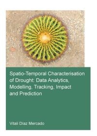 Imagen de portada: Spatio-temporal characterisation of drought: data analytics, modelling, tracking, impact and prediction 1st edition 9781032246505