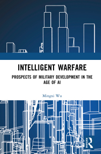 Omslagafbeelding: Intelligent Warfare 1st edition 9781032298641