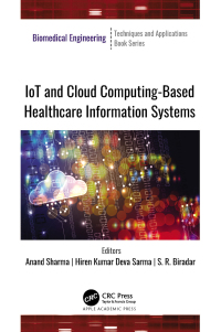 Cover image: IoT and Cloud Computing-Based Healthcare Information Systems 1st edition 9781774911235