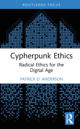 Cover image: Cypherpunk Ethics 1st edition 9781032113593