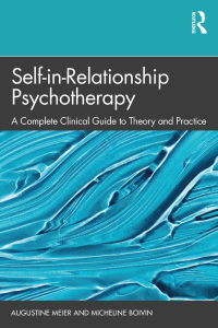 Imagen de portada: Self-in-Relationship Psychotherapy 1st edition 9781032224121