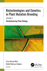表紙画像: Biotechnologies and Genetics in Plant Mutation Breeding 1st edition 9781774911389
