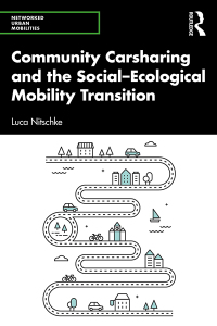 Omslagafbeelding: Community Carsharing and the Social–Ecological Mobility Transition 1st edition 9781032205885