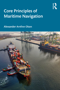 Cover image: Core Principles of Maritime Navigation 1st edition 9781032271392