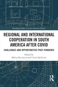 Imagen de portada: Regional and International Cooperation in South America After COVID 1st edition 9781032129457