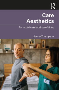 表紙画像: Care Aesthetics 1st edition 9781032196169