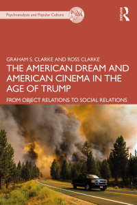 Cover image: The American Dream and American Cinema in the Age of Trump 1st edition 9781032072685