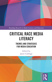 Cover image: Critical Race Media Literacy 1st edition 9781032021829