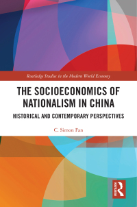 Omslagafbeelding: The Socioeconomics of Nationalism in China 1st edition 9781032030173