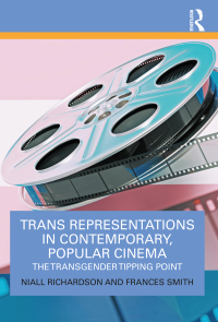 Titelbild: Trans Representations in Contemporary, Popular Cinema 1st edition 9780367483371