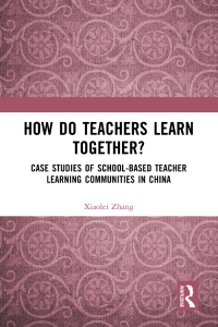 Titelbild: How Do Teachers Learn Together? 1st edition 9781032283197