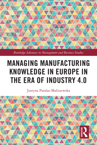 Cover image: Managing Manufacturing Knowledge in Europe in the Era of Industry 4.0 1st edition 9781032204710