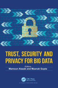 Cover image: Trust, Security and Privacy for Big Data 1st edition 9781032967424