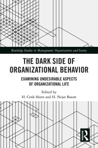 Cover image: The Dark Side of Organizational Behavior 1st edition 9781032273662