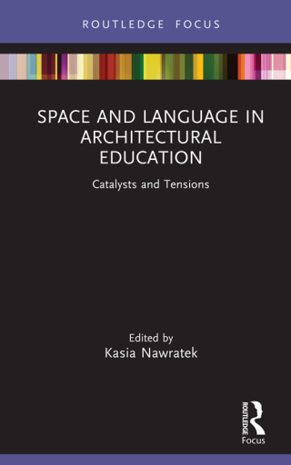 Imagen de portada: Space and Language in Architectural Education 1st edition 9781032193823