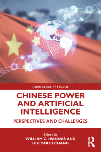 Imagen de portada: Chinese Power and Artificial Intelligence 1st edition 9781032081106