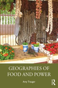 Cover image: Geographies of Food and Power 1st edition 9780367747664