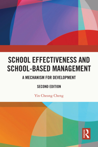 Cover image: School Effectiveness and School-Based Management 2nd edition 9781032213538