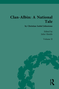 Cover image: Clan-Albin: A National Tale 1st edition 9781003306665
