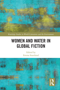 Cover image: Women and Water in Global Fiction 1st edition 9781032417141