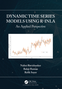 Cover image: Dynamic Time Series Models using R-INLA 1st edition 9780367654276