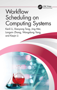 Cover image: Workflow Scheduling on Computing Systems 1st edition 9781032309200